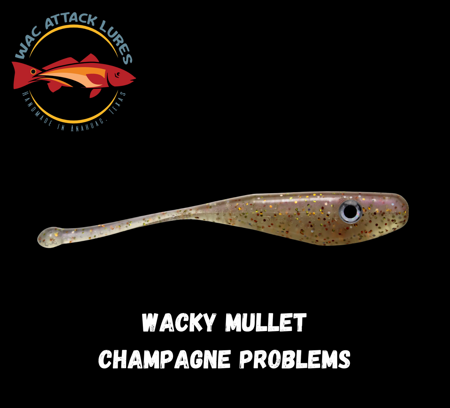 WACky Mullet Champagne Problems