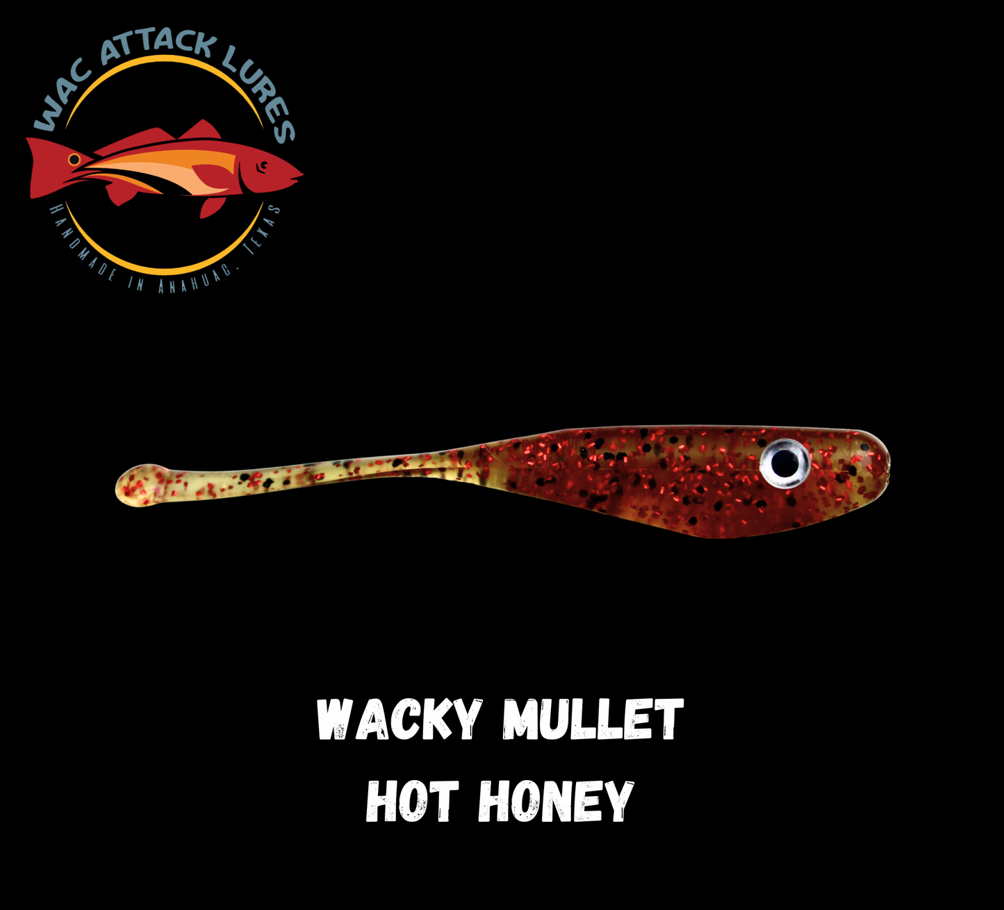 WACky Mullet Hot Honey