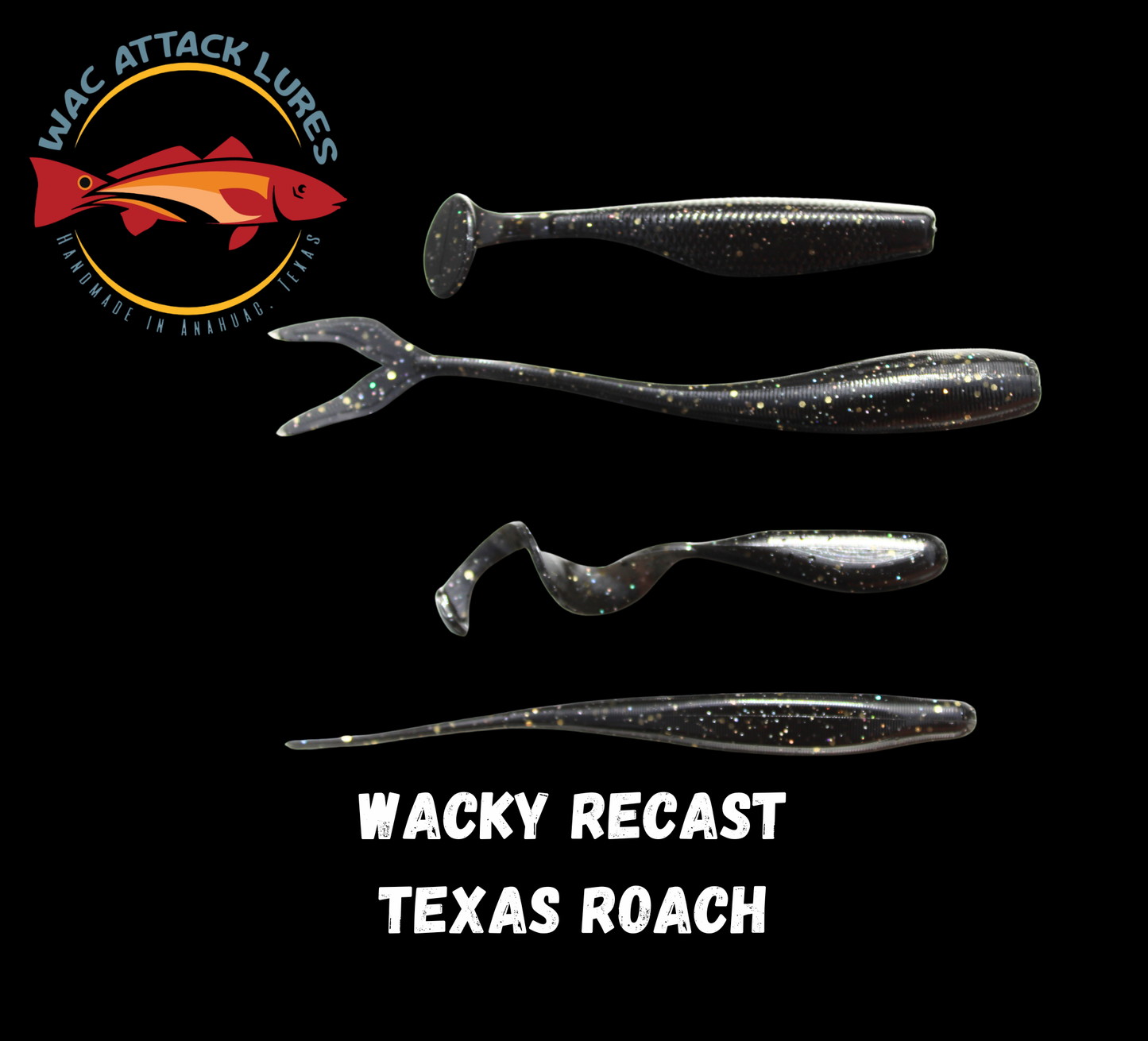 WACky Recast Texas Roach