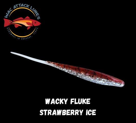WACky Fluke Strawberry Ice